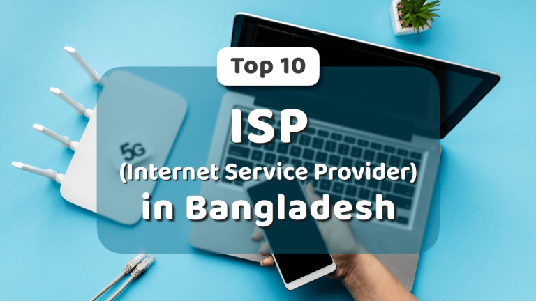 Top 10 ISP in Bangladesh 2024